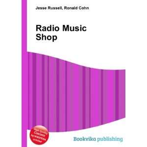  Radio Music Shop Ronald Cohn Jesse Russell Books
