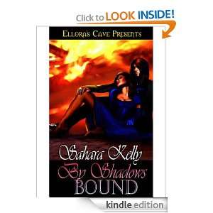 By Shadows Bound Sahara Kelly  Kindle Store