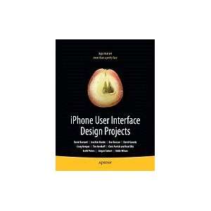  iPhone User Interface Design Projects [PB,2009] Books