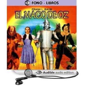  El Mago de Oz [The Wizard of Oz] (Audible Audio Edition) L 