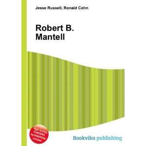  Robert B. Mantell Ronald Cohn Jesse Russell Books