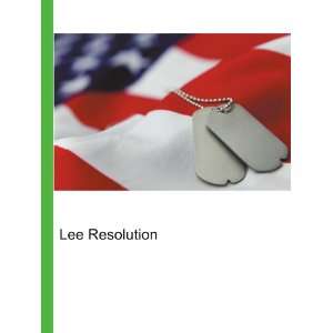 Lee Resolution Ronald Cohn Jesse Russell Books