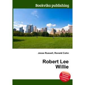  Robert Lee Willie Ronald Cohn Jesse Russell Books