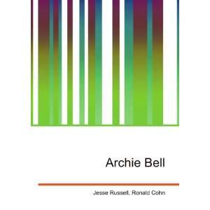  Archie Bell Ronald Cohn Jesse Russell Books