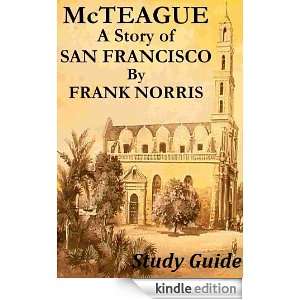 McTeague A Story of San Francisco Study Guide Suvarte Publishers 