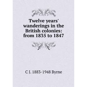  Twelve years wanderings in the British colonies: from 