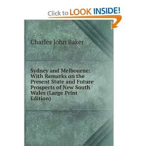   of New South Wales (Large Print Edition): Charles John Baker: Books
