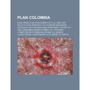  Plan Colombia drug reduction goals were not fully met 