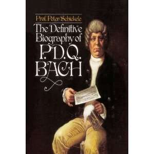  The Definitive Biography of P.D.Q. Bach [Paperback] Peter 
