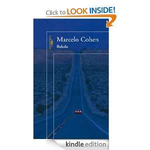 Balada (Spanish Edition): Marcelo Cohen:  Kindle Store