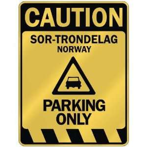  CAUTION SOR TRONDELAG PARKING ONLY  PARKING SIGN NORWAY 