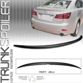 06 07 11 Lexus IS250/IS350 Type Sport PUTrunk Spoiler  