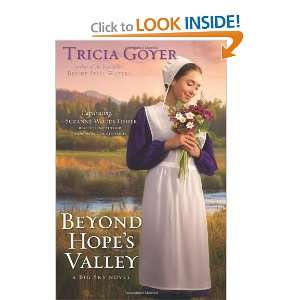   Beyond Hopes Valley: A Big Sky Novel [Paperback]: Tricia Goyer: Books