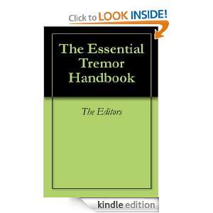 The Essential Tremor Handbook The Editors  Kindle Store