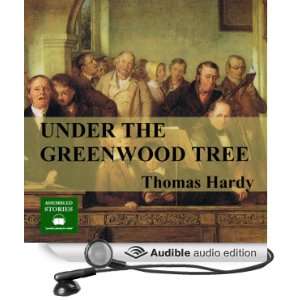  Under the Greenwood Tree (Audible Audio Edition) Thomas 