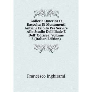   Allo Studio Delliliade E Dell Odissea, Volume 3 (Italian Edition