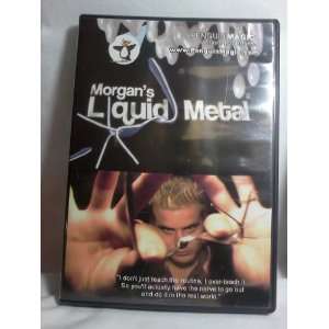  MORGANS LIQUID METAL MAGIC INSTRUCTIONAL DVD: Everything 