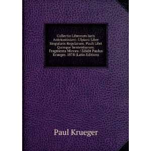  / Edidit Paulus Krueger. 1878 (Latin Edition) Paul Krueger Books