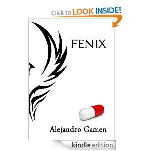 Fénix (cuento) (Spanish Edition): Alejandro Gamen:  Kindle 