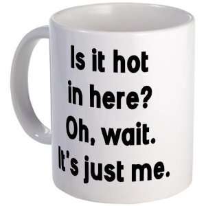  Is It Hot Funny Mug by CafePress: Kitchen & Dining