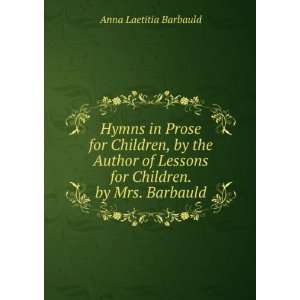   Hymns, by the Wife of a Clergyman Anna Laetitia Barbauld Books