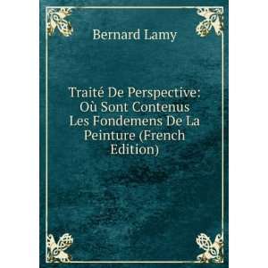   Les Fondemens De La Peinture (French Edition) Bernard Lamy Books