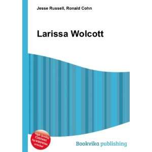  Larissa Wolcott Ronald Cohn Jesse Russell Books