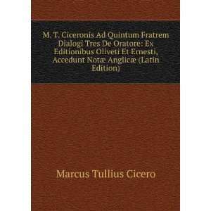   NotÃ¦ AnglicÃ¦ (Latin Edition) Marcus Tullius Cicero Books