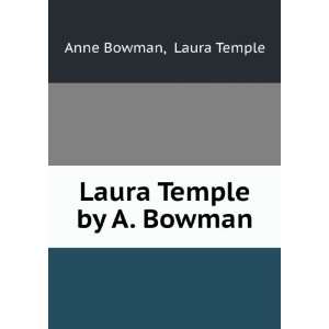    Laura Temple by A. Bowman. Laura Temple Anne Bowman Books