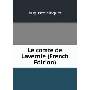    Le comte de Lavernie (French Edition) Auguste Maquet Books