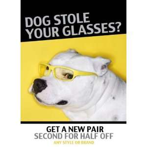  Eyewear Dog Stole Glasses Sign