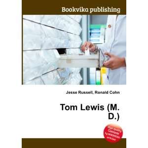  Tom Lewis (M.D.) Ronald Cohn Jesse Russell Books