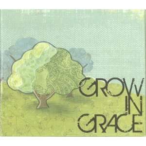  Grow in Grace Calvin College Worship Music