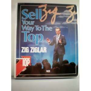   Ziglar    Sell Your Way to The Top    6 Audio Cassettes in Clamshell