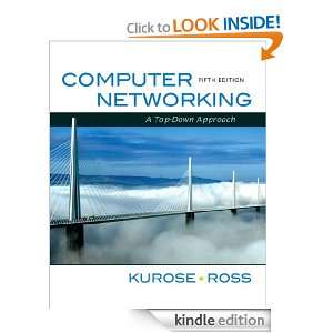 Computer Networking A Top Down Approach (5th Edition) James F 