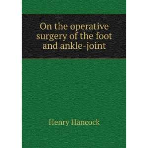  On the operative surgery of the foot and ankle joint 