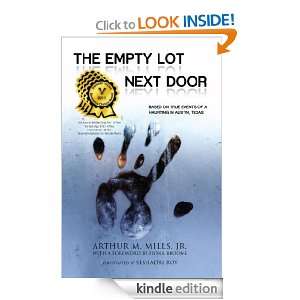 The Empty Lot Next Door Arthur M. Mills Jr.  Kindle Store