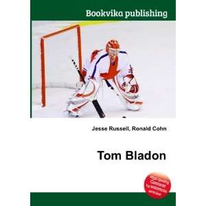  Tom Bladon Ronald Cohn Jesse Russell Books