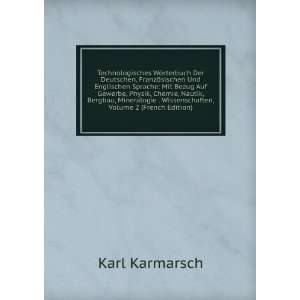   Bergbau, Mineralogie . Wissenschaften, Volume 2 (French Edition) Karl