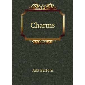 Charms Ada Bertoni Books