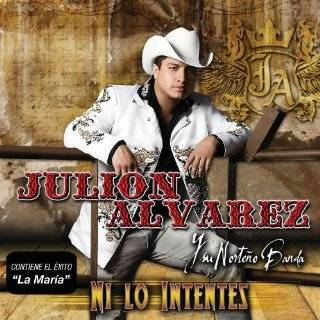 Ni Lo Intentes by Julion Alvarez and Su Norteno Banda ( Audio CD 