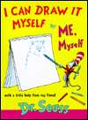   by Me, Myself by Dr. Seuss, Random House Childrens Books  Paperback