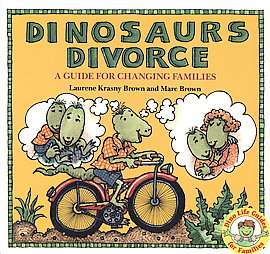 Dinosaurs Divorce A Guide for Changing Families by Laurene Krasny 