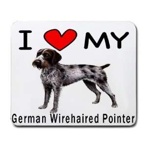  I Love My German Wirehaired Pointer
