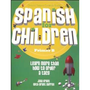 Spanish for Children Primer B Student Book (Classical Academic Press 