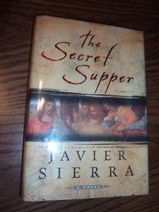 2006 Signed Javier Sierra THE SECRET SUPPER hcdj 1 Last 9780743287647 