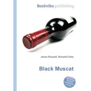  Black Muscat Ronald Cohn Jesse Russell Books