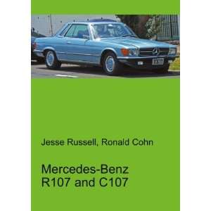 Mercedes Benz R107 and C107: Ronald Cohn Jesse Russell 
