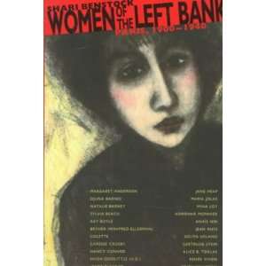 Women of the Left Bank[ WOMEN OF THE LEFT BANK ] by Benstock, Shari 