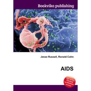  AIDS Ronald Cohn Jesse Russell Books